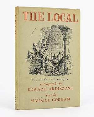 Seller image for The Local. Lithographs by Edward Ardizzone. Text by Maurice Gorham for sale by Michael Treloar Booksellers ANZAAB/ILAB