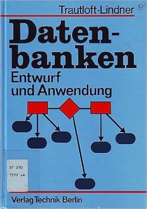 Datenbanken Entwurf und Anwendung