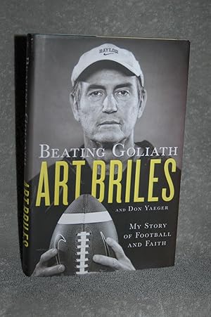 Beating Goliath; My Story of Football and Faith