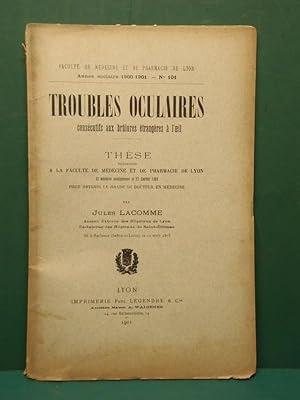 Seller image for Troubles oculaires conscutifs aux brlures trangres  l'oeil for sale by Librairie du Bassin