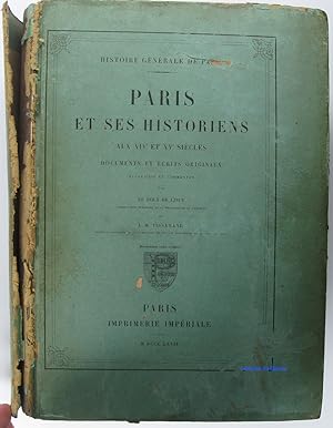 Bild des Verkufers fr Histoire Gnrale de Paris Paris et ses historiens aux XIVe et XVe sicles zum Verkauf von Librairie du Bassin