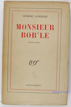 Seller image for Monsieur Bob'le for sale by Librairie du Bassin