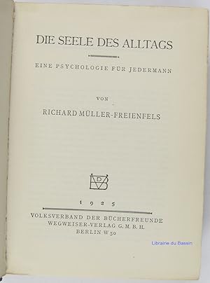 Seller image for Die Seele des Alltags Eine psychologie fr jedermann for sale by Librairie du Bassin
