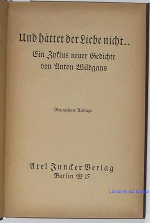 Seller image for Und httet neuer liebe nicht for sale by Librairie du Bassin