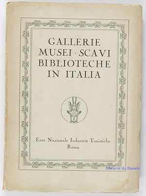 Gallerie Musei Scavi biblioteche in Italia