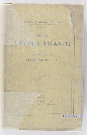 Imagen del vendedor de Pour l'cole vivante a la venta por Librairie du Bassin