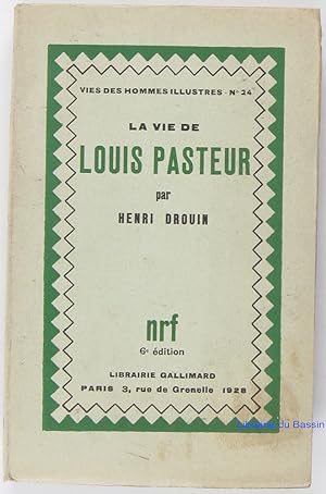 Seller image for La vie de Louis Pasteur for sale by Librairie du Bassin