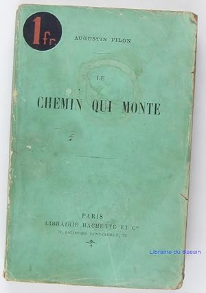 Seller image for Le chemin qui monte for sale by Librairie du Bassin