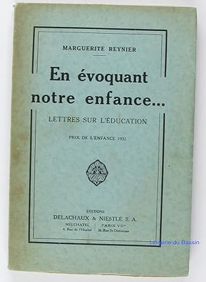 Bild des Verkufers fr En voquant notre enfance Lettres sur l'ducation zum Verkauf von Librairie du Bassin