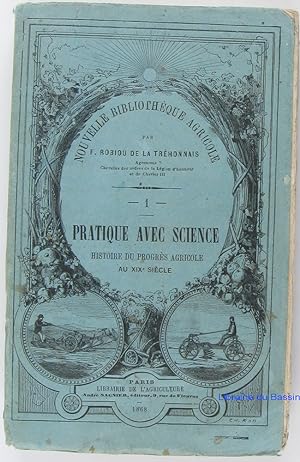 Pratique avec Science Histoire du progrès agricole au XIXe siècle