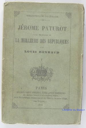 Jérôme Paturot à la recherche de la meilleure république Tome I