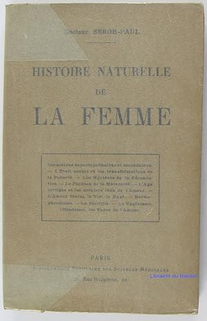 Seller image for Histoire Naturelle de la Femme for sale by Librairie du Bassin