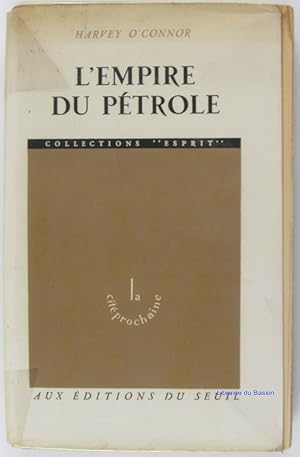 Imagen del vendedor de L'empire du ptrole a la venta por Librairie du Bassin
