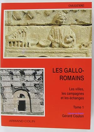 Imagen del vendedor de Les gallo-romains, Tome 1 Les villes, les campagnes et les changes a la venta por Librairie du Bassin