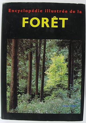 Encyclopédie illustrée de la forêt