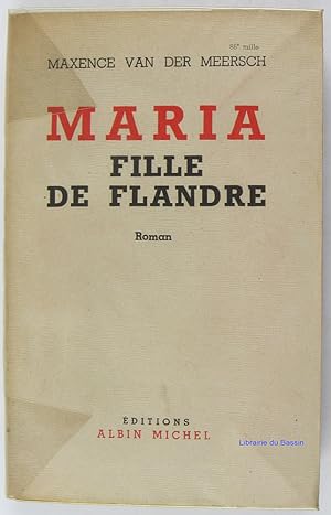 Seller image for Maria Fille de Flandre for sale by Librairie du Bassin