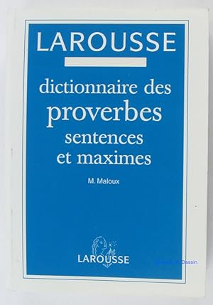 Dictionnaire des proverbes sentences et maximes