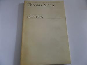 Seller image for Thomas Mann 1875 / 1975 for sale by Gerald Wollermann
