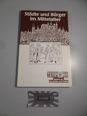 Bild des Verkufers fr Stdte und Brger im Mittelalter zum Verkauf von Druckwaren Antiquariat