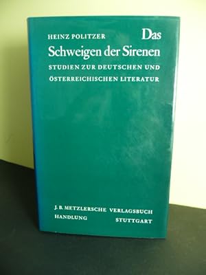 Das Schweigen der Sirenen : Studien z. dt. u. österr. Literatur.