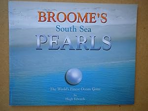 Broome's South Sea PEARLS The World's Finest Ocean Gems