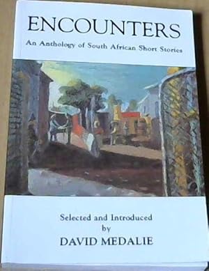 Seller image for Encounters : An Anthology of South African Short Stories for sale by Chapter 1