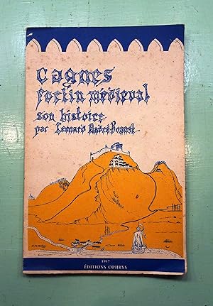 Cagnes, Fortin Médiéval. Son histoire;