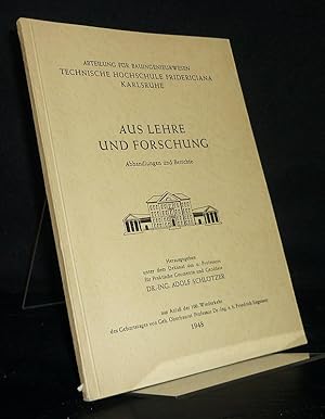 Immagine del venditore per Aus Lehre und Forschung. Abhandlungen und Berichte. Abteilung fr Bauingenieurwesen, Technische Hochschule Fridericiana Karlsruhe. Herausgegeben von Adolf Schltzer. venduto da Antiquariat Kretzer