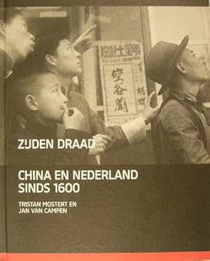 Imagen del vendedor de Zijden draad. China en Nederland 1600-2015. a la venta por Gert Jan Bestebreurtje Rare Books (ILAB)