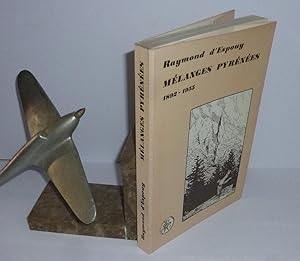 Imagen del vendedor de Raymon d'Espouy. Mlanges pyrnes 1892-1955. Pau. Marrimpouey Jeune. 1981. a la venta por Mesnard - Comptoir du Livre Ancien