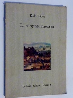 Bild des Verkufers fr LA SORGENTE NASCOSTA Il Castello, 15 zum Verkauf von Historia, Regnum et Nobilia