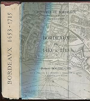 Bild des Verkufers fr Bordeaux de 1453  1715 zum Verkauf von LibrairieLaLettre2