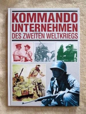 Kommandounternehmen des Zweiten Weltkriegs.