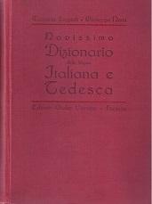 Novissimo Dizionario delle lingue italiana e tedesca (Neues Wörterbuch der italienischen und deut...