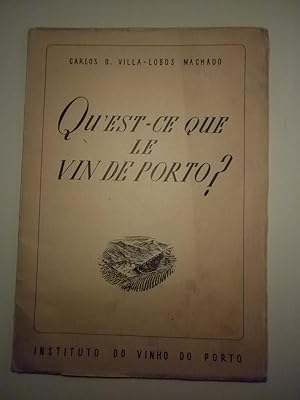 Seller image for QU'EST-CE QUE LE VIN DE PORTO? - Porto 1950 for sale by Llibres del Mirall