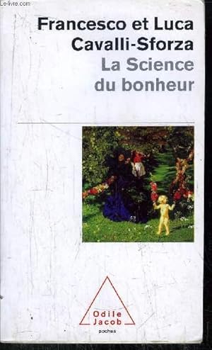 Bild des Verkufers fr LA SCIENCE DU BONHEUR - COLLECTION POCHES ODILE JACOB N269 zum Verkauf von Le-Livre