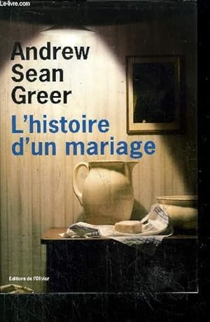 Seller image for L'HISTOIRE D'UN MARIAGE for sale by Le-Livre