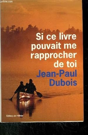 Image du vendeur pour SI CE LIVRE POUVAIT ME RAPPROCHER DE TOI mis en vente par Le-Livre