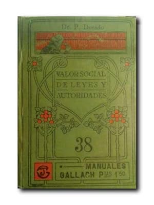 Imagen del vendedor de VALOR SOCIAL DE LEYES Y AUTORIDADES. Manuales Gallach XXXVIII a la venta por LIBRERIA CLIO