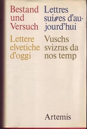 Seller image for Bestand und Versuch. Schweizer Schrifttum der Gegenwart. Lettres suisses d'aujourd'hui. Lettere elvetiche d'oggi. Vuschs svizras da nos temp. for sale by Graphem. Kunst- und Buchantiquariat