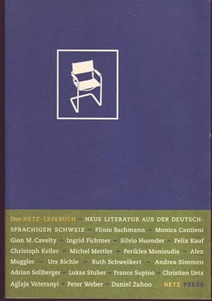 Seller image for Das Netz-Lesebuch. Neue Literatur aus der deutschsprachigen Schweiz for sale by Graphem. Kunst- und Buchantiquariat