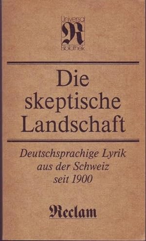 Seller image for Die skeptische Landschaft. Deutschsprachige Lyrik aus der Schweiz seit 1900 (= RUB, 1243) for sale by Graphem. Kunst- und Buchantiquariat