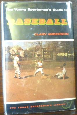 Imagen del vendedor de THE YOUNG SPORTSMAN'S GUIDE TO BASEBALL a la venta por Glenn Books, ABAA, ILAB