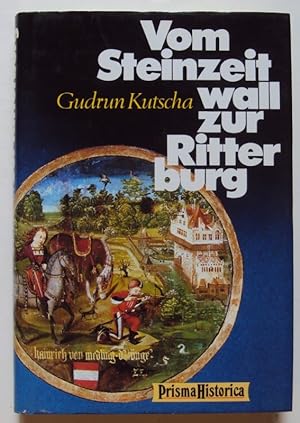 Bild des Verkufers fr Vom Steinzeitwall zur Ritterburg. Mit Abb. u. Illustrationen zum Verkauf von Der Buchfreund
