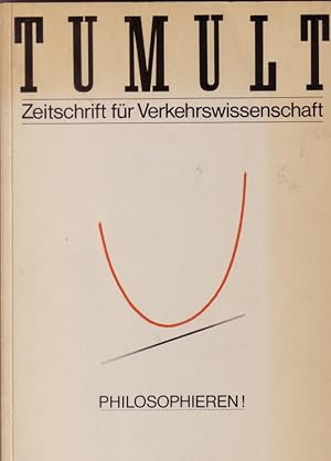 TUMULT Zeitschrift für Verkehrswissenschaft. Heft 9 / 1987. Hg. v. Frank Böckelmann, Dietmar Kamp...