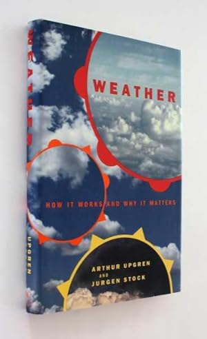 Bild des Verkufers fr Weather: How it Works and Why it Matters zum Verkauf von Cover to Cover Books & More