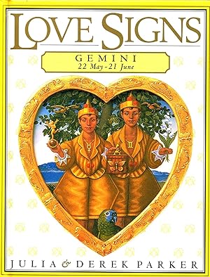 Seller image for Love Signs : Gemini 22nd. May - 21st. June : for sale by Sapphire Books