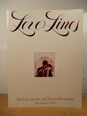 Image du vendeur pour Lovelines. The Fun, Quirks and Trivia of Romance mis en vente par Antiquariat Weber
