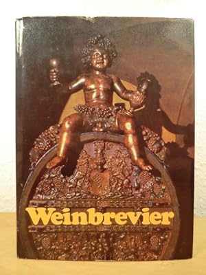 Seller image for Weinbrevier. Ein vergnglicher Wegweiser fr Weinfreunde und -kenner for sale by Antiquariat Weber