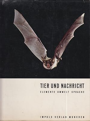 Seller image for Tier und Nachricht. Element Umwelt Sprache. for sale by Allguer Online Antiquariat